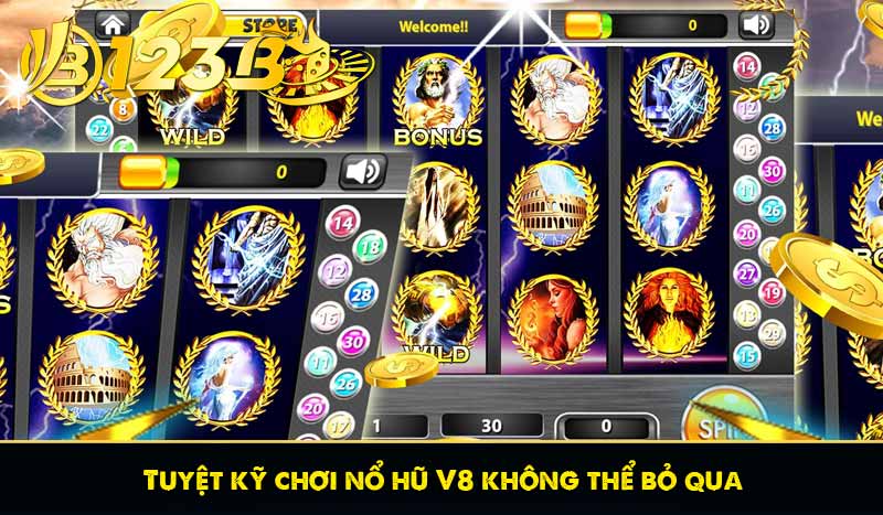 Nổ hũ V8 - Những tuyệt kỹ chơi nổ hũ có thể bạn chưa biết 9 Tuyệt kỹ chơi nổ hũ V8 không thể bỏ qua